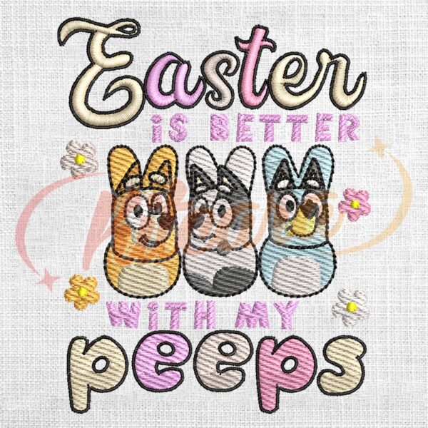 easter-is-better-with-my-peeps-bluey-kids-embroidery