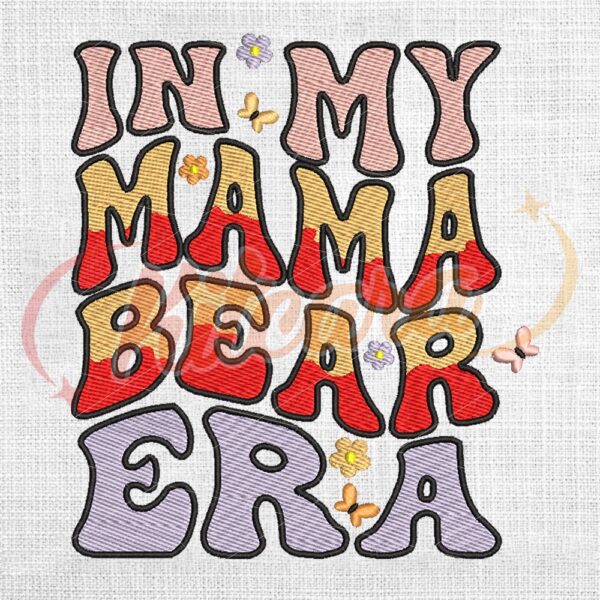 in-my-mama-bear-era-daisy-mother-day-embroidery