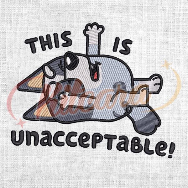this-is-unacceptable-bluey-and-bingo-family-embroidery-png