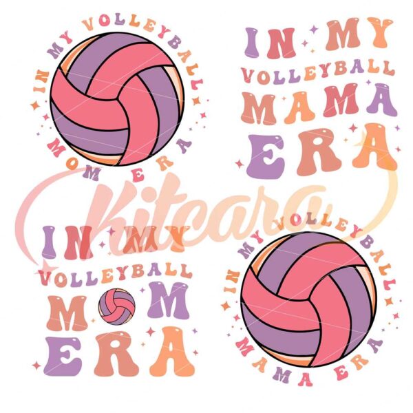 bundle-in-my-volleyball-mom-era-svg