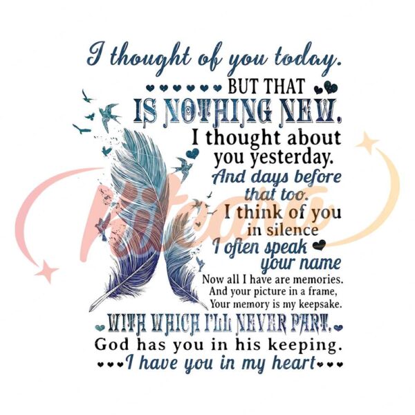 in-loving-memory-quotes-feather-png-memorial-png-rest-in-peace-sublimation-for-loss-of-love-one-i-though-of-you-today