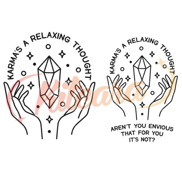 karma-is-a-relaxing-thought-karma-eras-midnights-boho-hand-crystal-svg-clipart-vector-digital-file-sublimation-print