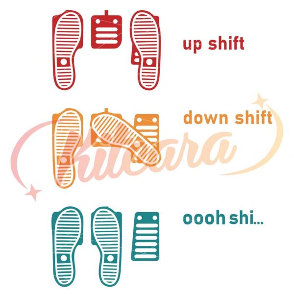 up-shift-down-shift-oh-shift-svg-files-for-cricut