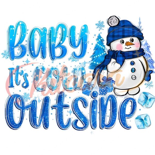 2042842-baby-its-cold-outside-png-sublimation-designchristmas-snowman-pngsnowman-pngwinter-clipart-baby-its-cold-outside-png-digital-download
