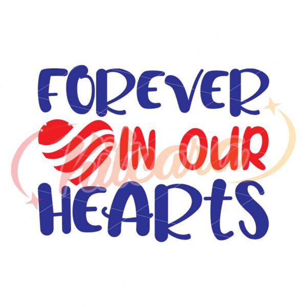forever-in-our-hearts-svg