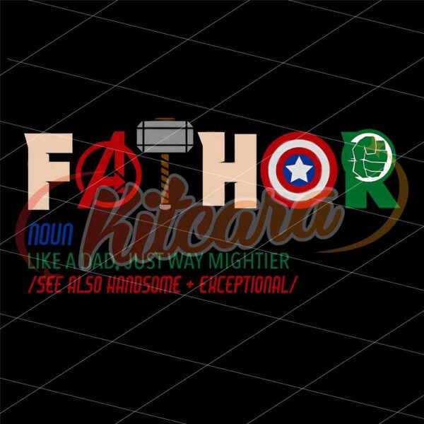 fathor-like-a-dad-just-way-mightier-png-superhero-png