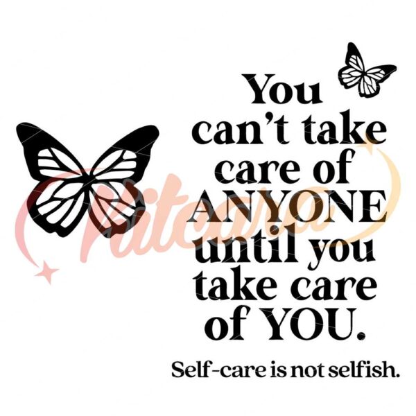 take-care-of-you-svg-png-self-love-svg