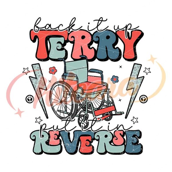 put-it-in-reverse-terry-png-cute-funny-july-4th-png-put-it-in-reverse-terry-png