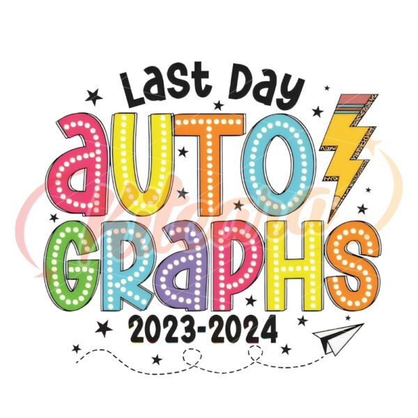 last-day-autographs-png-last-day-of-school-png-end-of-school-png-school-autographs-png